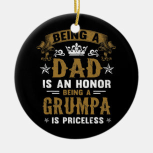 Being A Dad Is An Honour Being A Grumpa Is Ceramic Tree Decoration