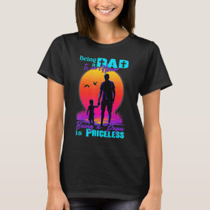 Being A Dad Is An Honour Being A Papa Is Priceless T-Shirt