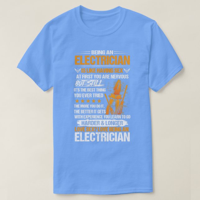Being a electrician T-Shirt (Design Front)