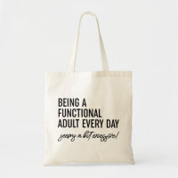 Being A Functional Adult Every Day