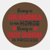 Being A Grandma Is An Honour Being A Great Grandma