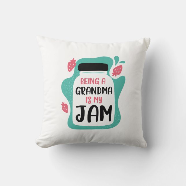 Being A Grandma Is My Jam Cushion (Front)