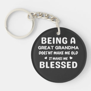 Being A Great Grandma Key Ring