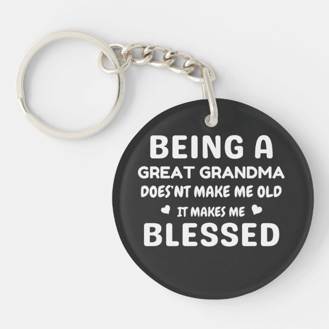 Being A Great Grandma Key Ring (Front)