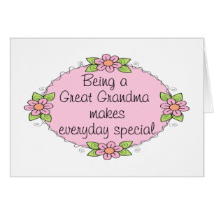 Being a Great grandma makes everyday Special