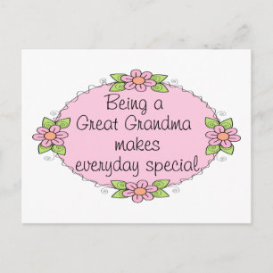 Being a Great grandma makes everyday Special Postcard