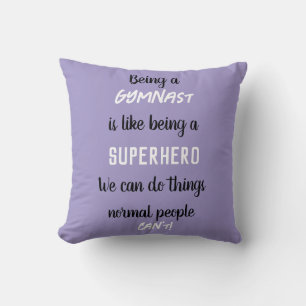 Being a Gymnast is like being a Superhero Lilac Cushion
