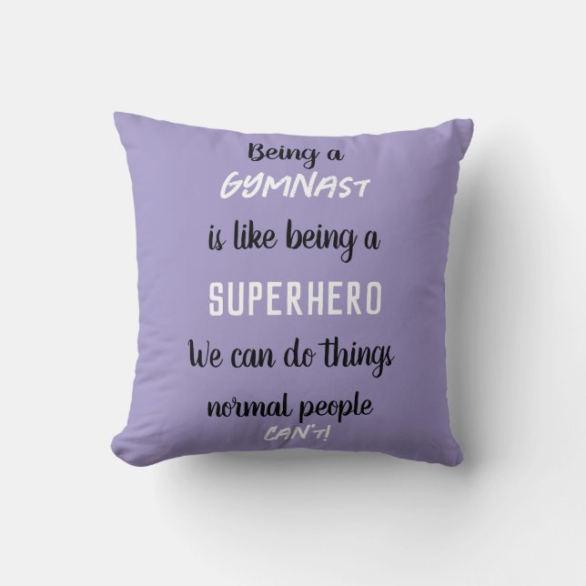 Being a Gymnast is like being a Superhero Lilac Cushion (Front)