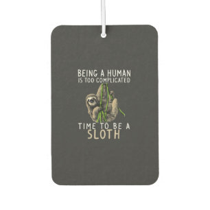 Being A Human Is Too Complicated Time To Be A Slot Car Air Freshener