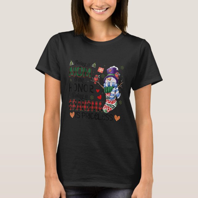 Being A Mum Is An honour Being A Grandma Is Pricel T-Shirt (Front)