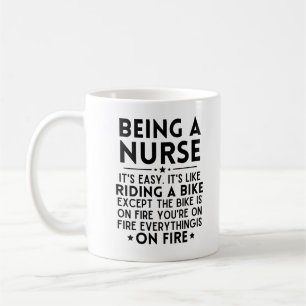 Being A Nurse It's Easy It's Like Riding A Bike Coffee Mug