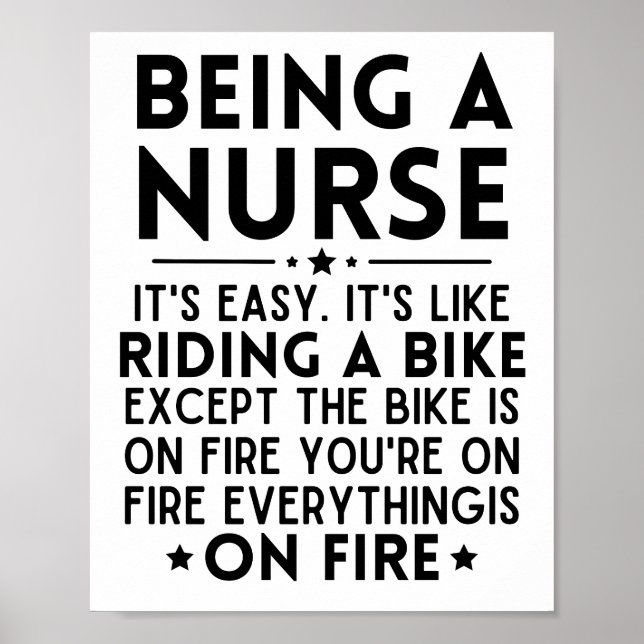 Being A Nurse It's Easy It's Like Riding A Bike Poster (Front)