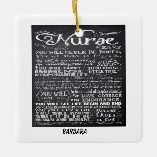 Being A Nurse Saying Ornament (Front)