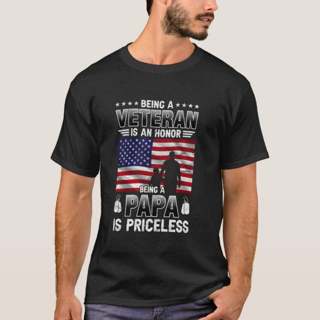 Being a Papa is Priceless Proud USA Veteran Papa  T-Shirt (Front)