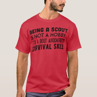 BEING A SCOUT IS NOT A HOBBY black T-Shirt