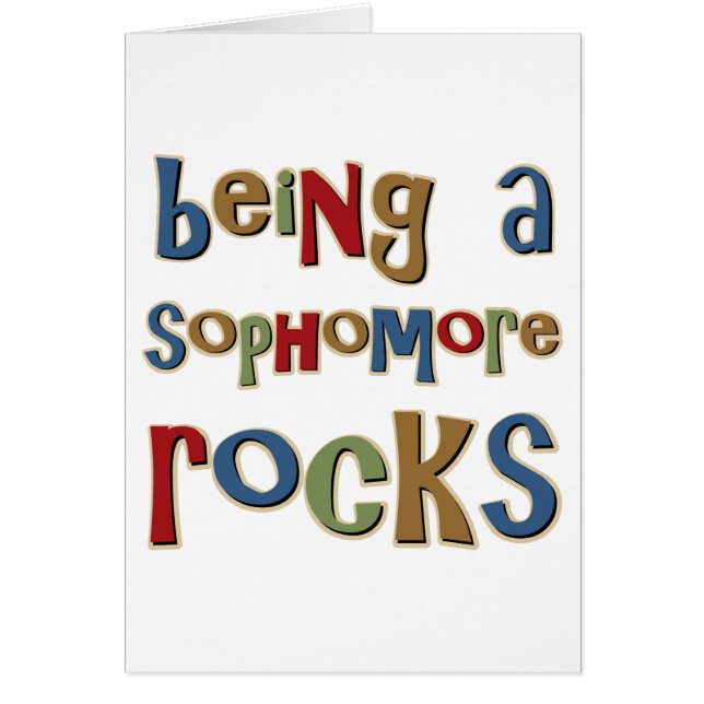 Being A Sophomore Rocks (Front)