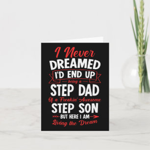 Being A Step Dad Of A Freakin' Awesome Step Son  Card
