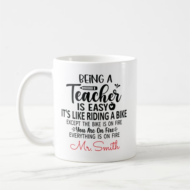 Being a Teacher Is Easy Funny | Teacher  Coffee Mug (Left)