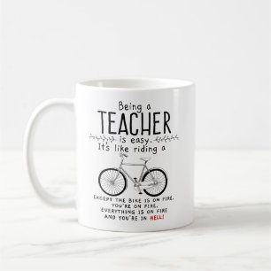 Being A Teacher Is Like Riding A Bike Mug