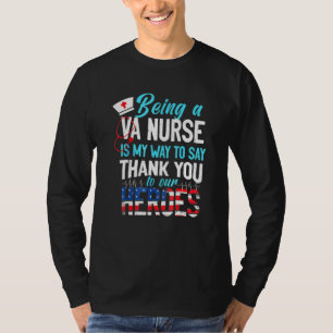 Being A Va Nurse Is My Way To Say Thank You To Our T-Shirt