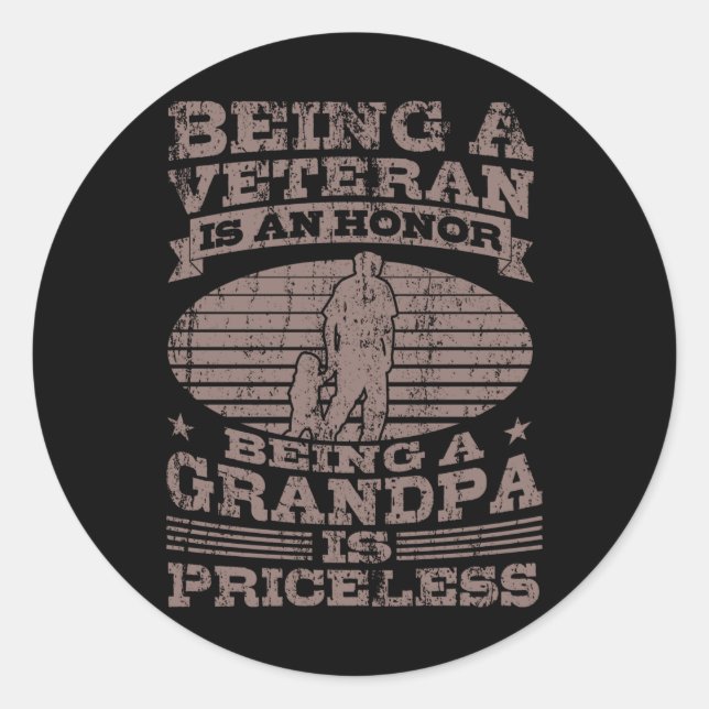 BEING A VETERAN American Veteran Gift Veterans Day Classic Round Sticker (Front)