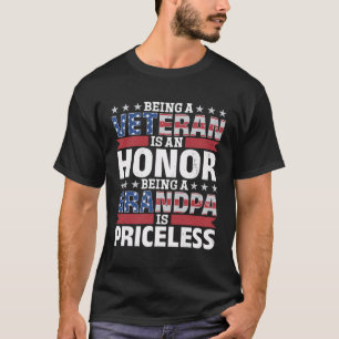 Being A Veteran Is An Honour Being A Grandpa Is Pr T-Shirt