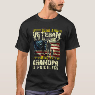 Being A Veteran Is An Honour T-Shirt Grandpa Is Pr