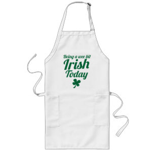 Being a wee bit Irish today St Patricks day design Long Apron