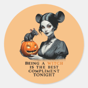 Being a witch is the best compliment tonight. classic round sticker
