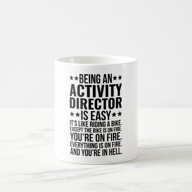 Being An Activity Director Is Easy  Coffee Mug (Center)
