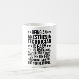 Being An Anaesthesia Technician Is Easy Coffee Mug