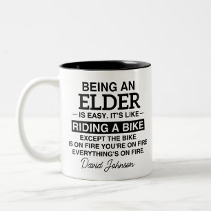 BEING AN ELDER IS EASY. IT'S LIKE RIDING A BIKE  Two-Tone COFFEE MUG