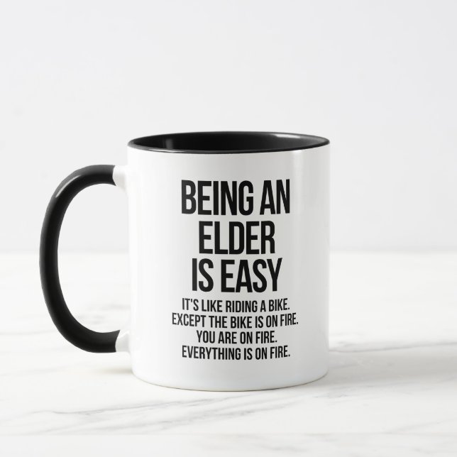 Being an elder is easy mug (Left)