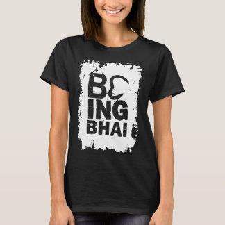 being bhai brother t-shirts