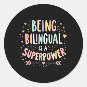 Being Bilingual Is A Superpower Back To School Esl Classic Round Sticker