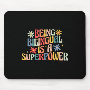Being Bilingual Is A Superpower Back To School Esl Mouse Mat