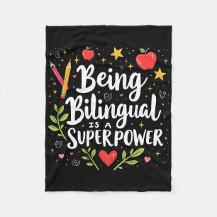 Being Bilingual Is A Superpower Ck To School Esl T Fleece Blanket
