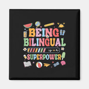 Being Bilingual Is A Superpower Funny Back To Scho Magnet