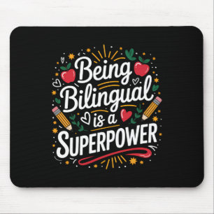 Being Bilingual Is My Superpower Esl Teacher Schoo Mouse Mat