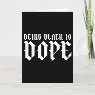 Being Black Is Drug History Month Drug African Ame Card