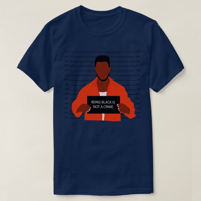 Being Black is Not a Crime Protest T-Shirt (Design Front)