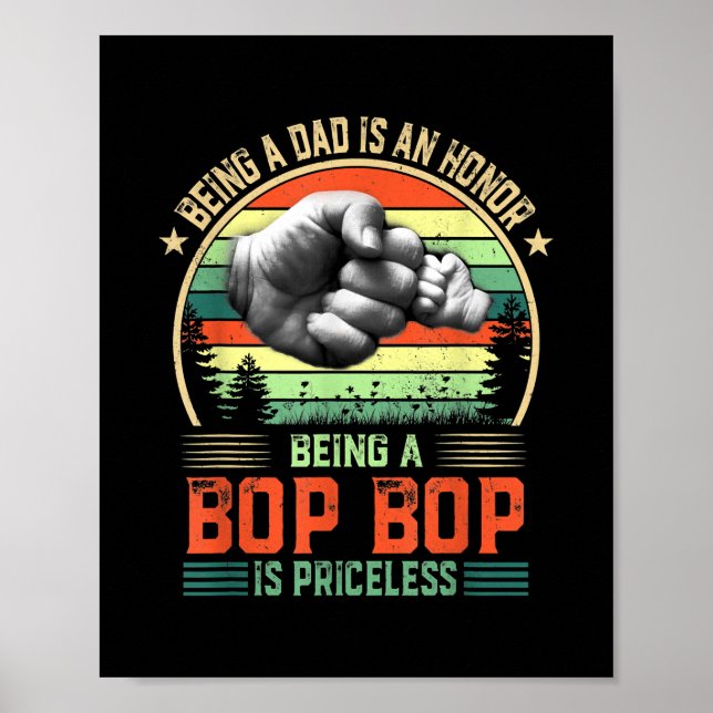 Being Bop Bop Is Priceless funny Father's Day  Poster (Front)