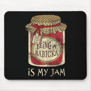 Being Bybicka Grandma Cute Jam Funny Quote Mothers Mouse Mat