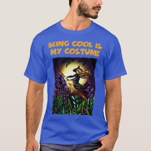 Being Cool Is My Costume Funny Halloween Tee Scar
