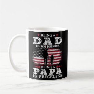 Being Dad Is An Honor Being Papa Is Priceless Usa  Coffee Mug