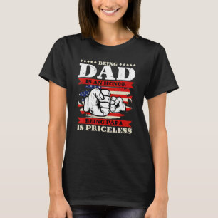 Being Dad is an Honor Being Papa is Priceless USA  T-Shirt