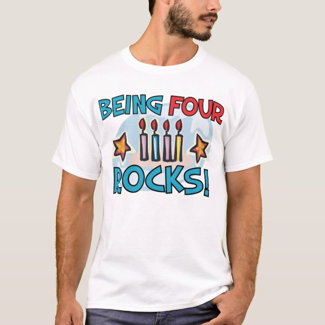 BEING FOUR ROCKS! T-Shirt (Front)