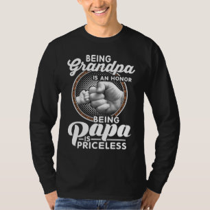 Being Grandpa Is An Honor Papa is Priceless Father T-Shirt