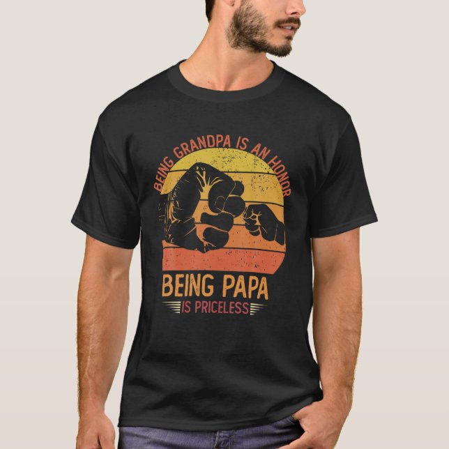 Being Grandpa Is An Honour Being Papa Is Priceless T-Shirt (Front)