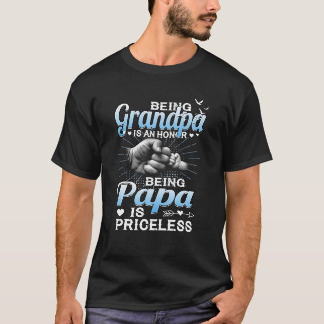 Being Grandpa Is An Honour Being Papa Is Priceless T-Shirt (Front)